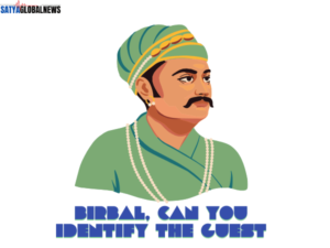 Birbal, can you Identify The Guest