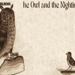 He Owl and the Nightingale