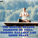 The Mental Health Benefits of Yoga